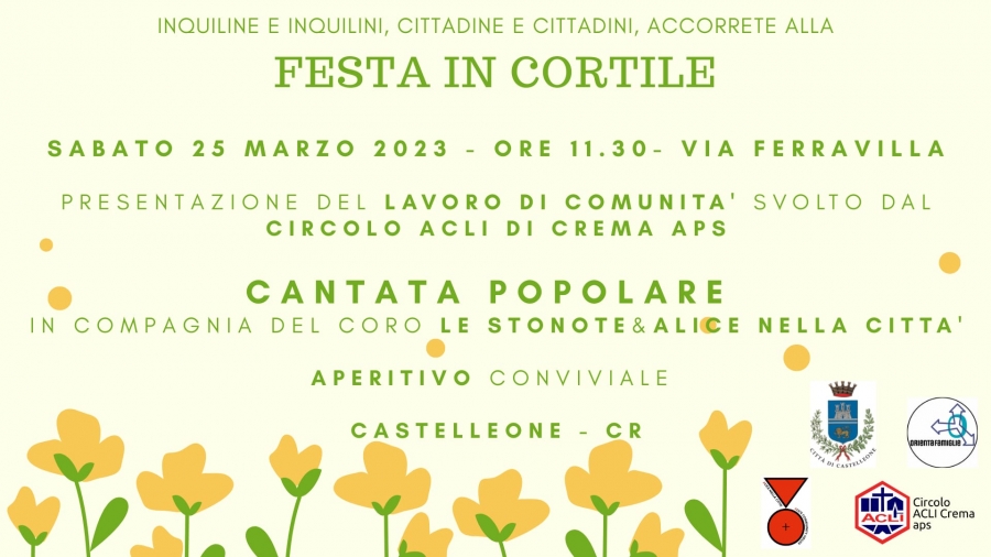 Festa in cortile sabato 25 marzo a Castelleone